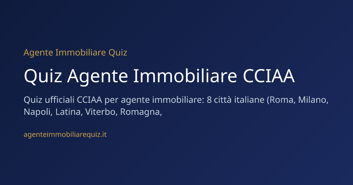 Quiz ufficiali CCIAA — come studiarli · Agente Immobiliare Quiz